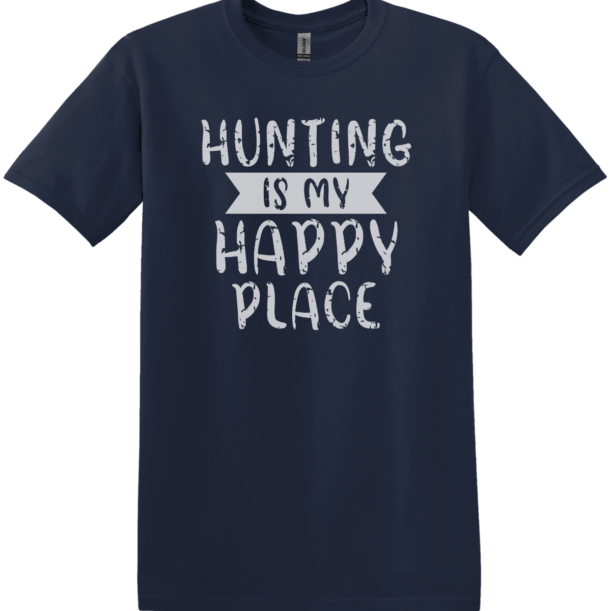 Hunting is My Happy Place Tee