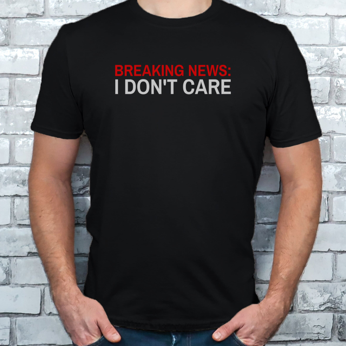 Breaking News: I Don't Care Tee