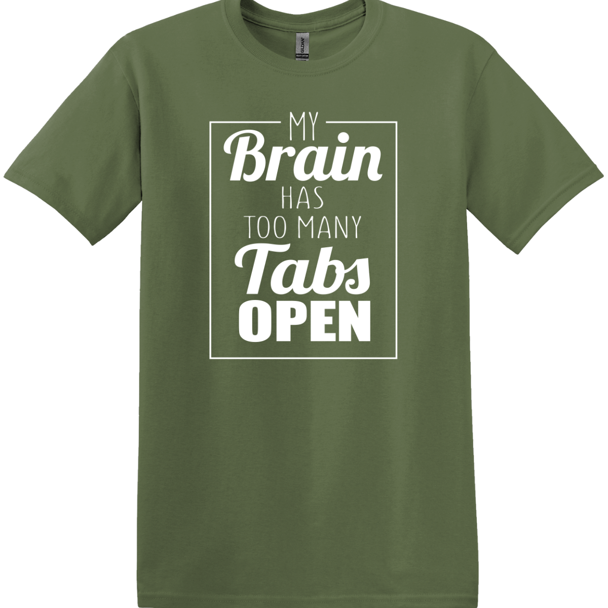 My Brain Has Too Many Tabs Open Tee