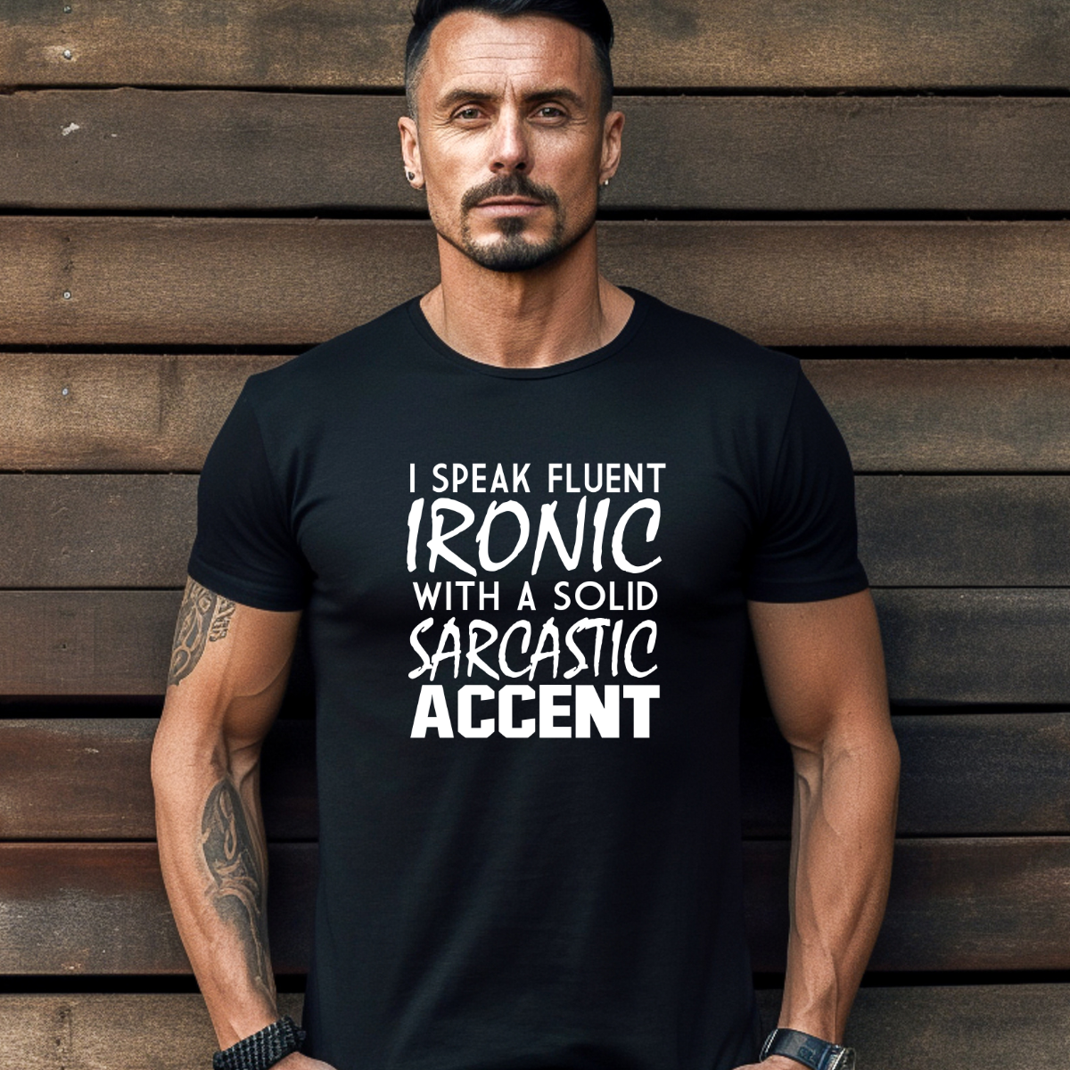 I Speak Fluent Ironic Tee