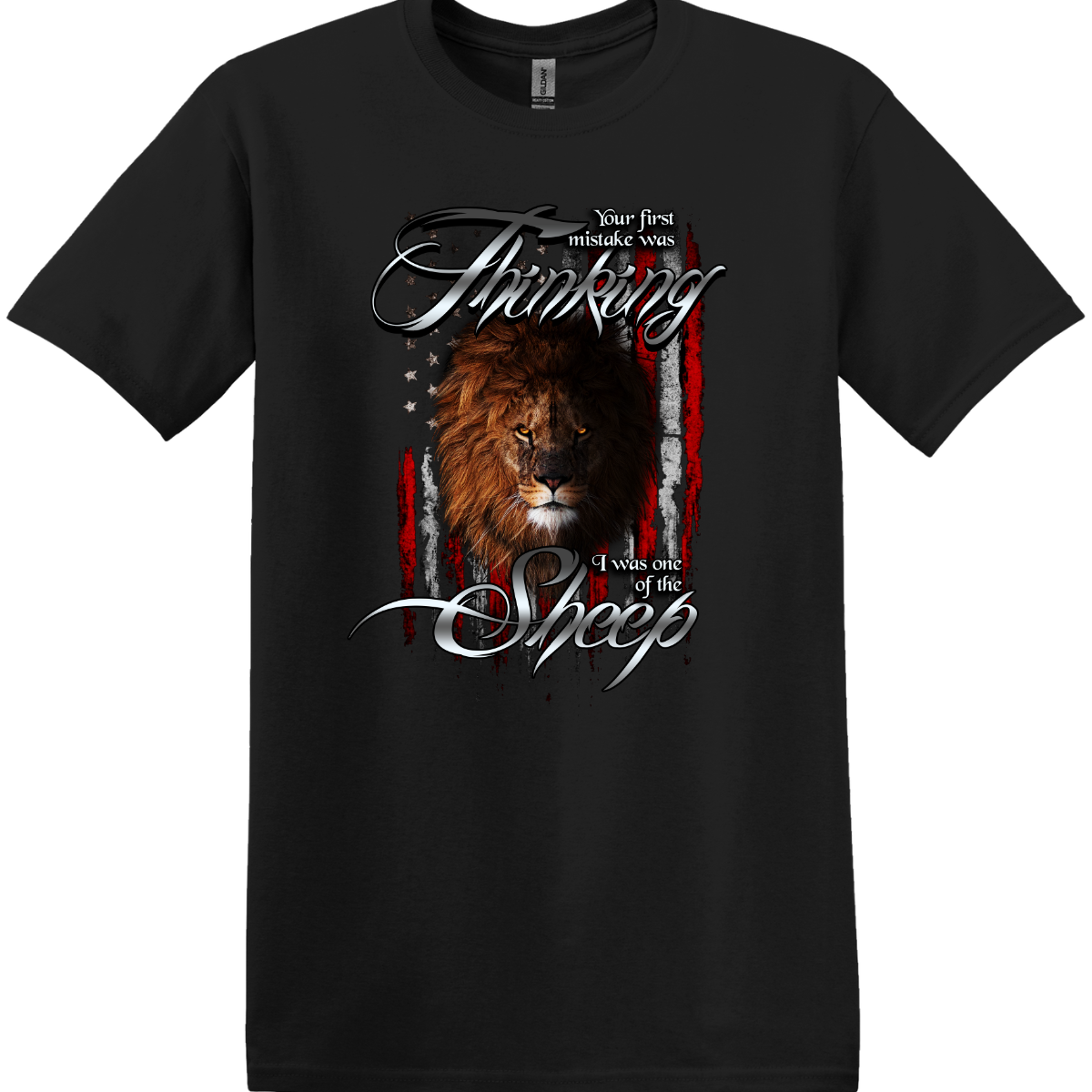 Your First Mistake Was Thinking I Was One of the Sheep! Tee