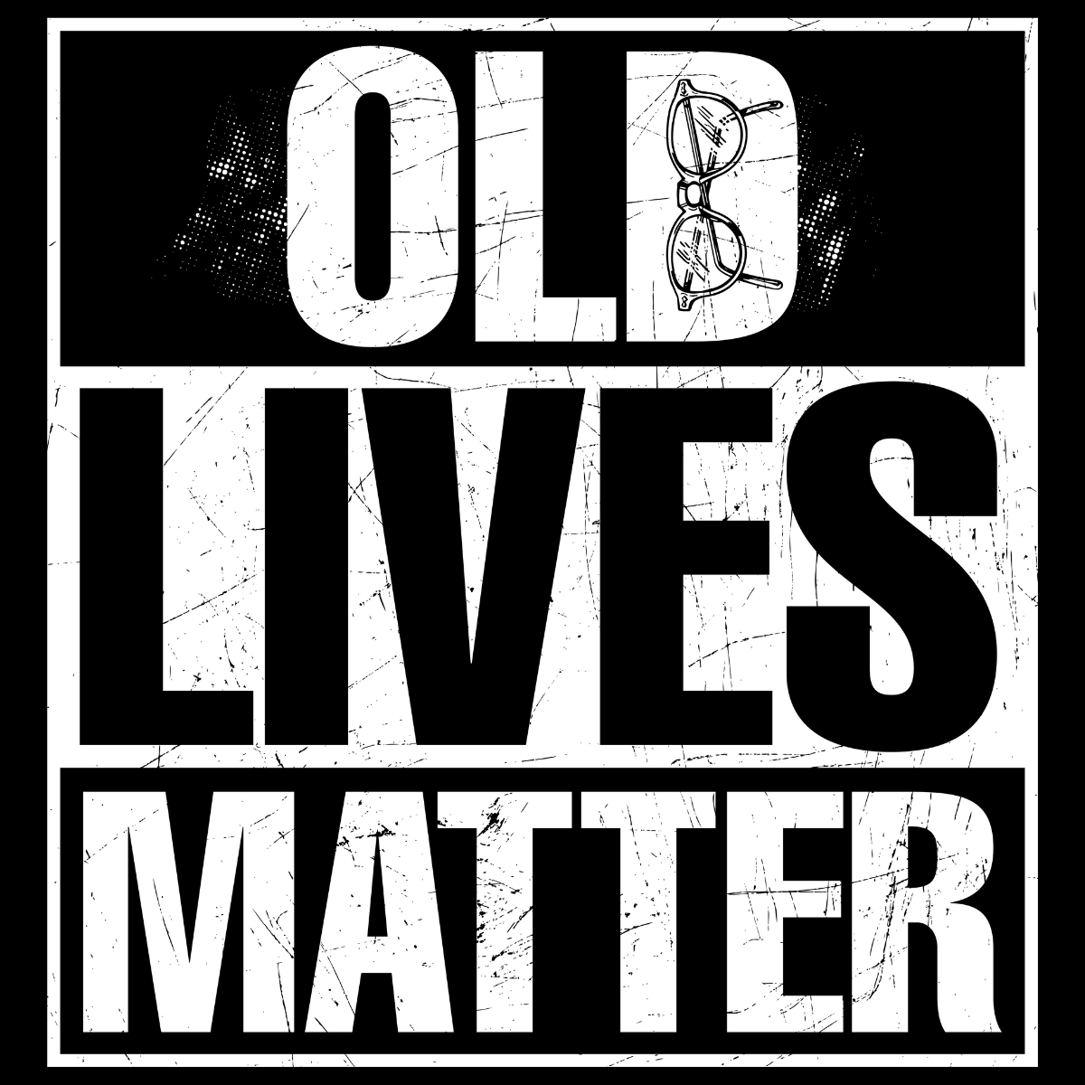 Old Lives Matter Tee