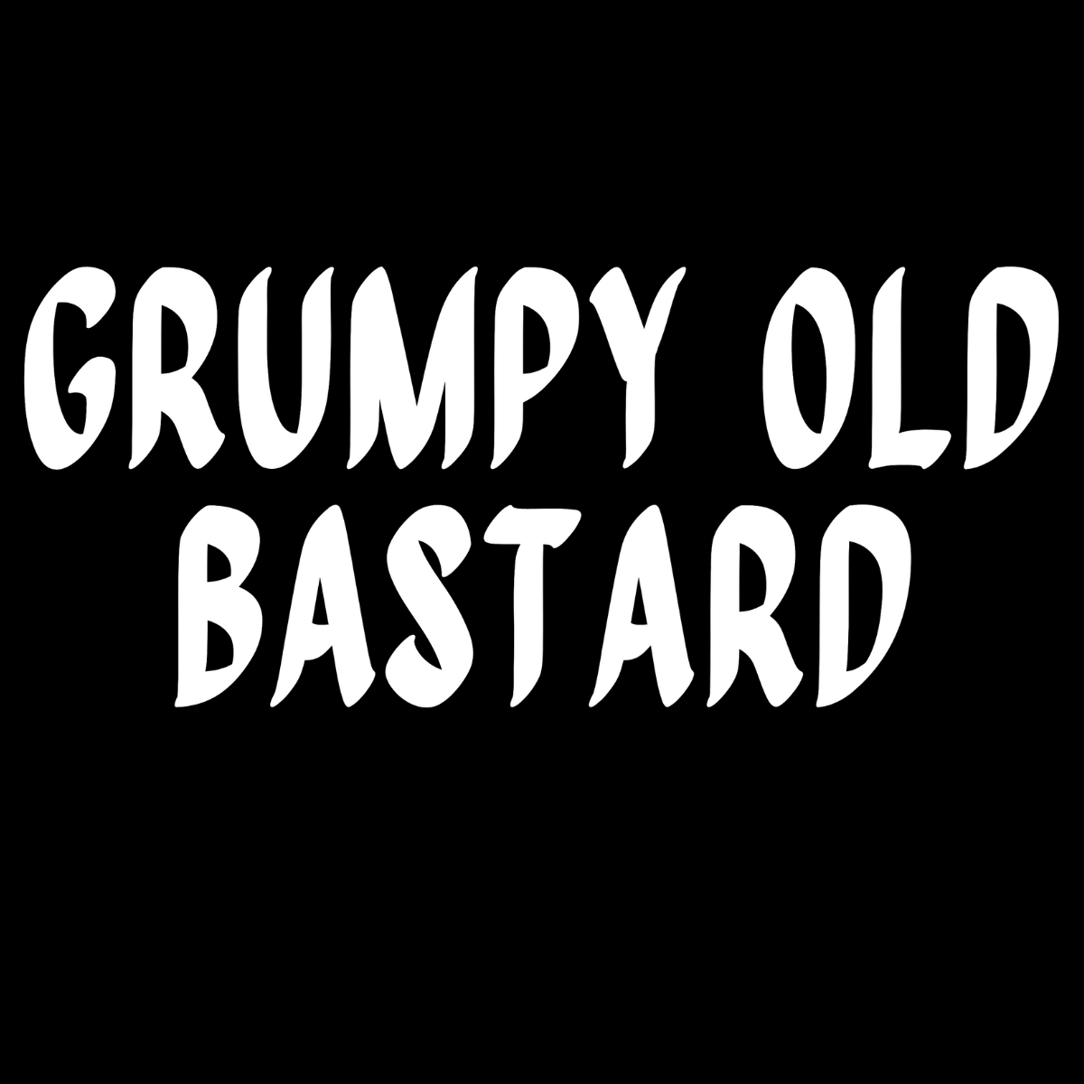 Grumpy Old Bastard Tee