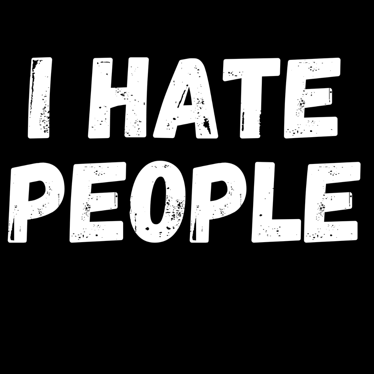 I Hate People Tee
