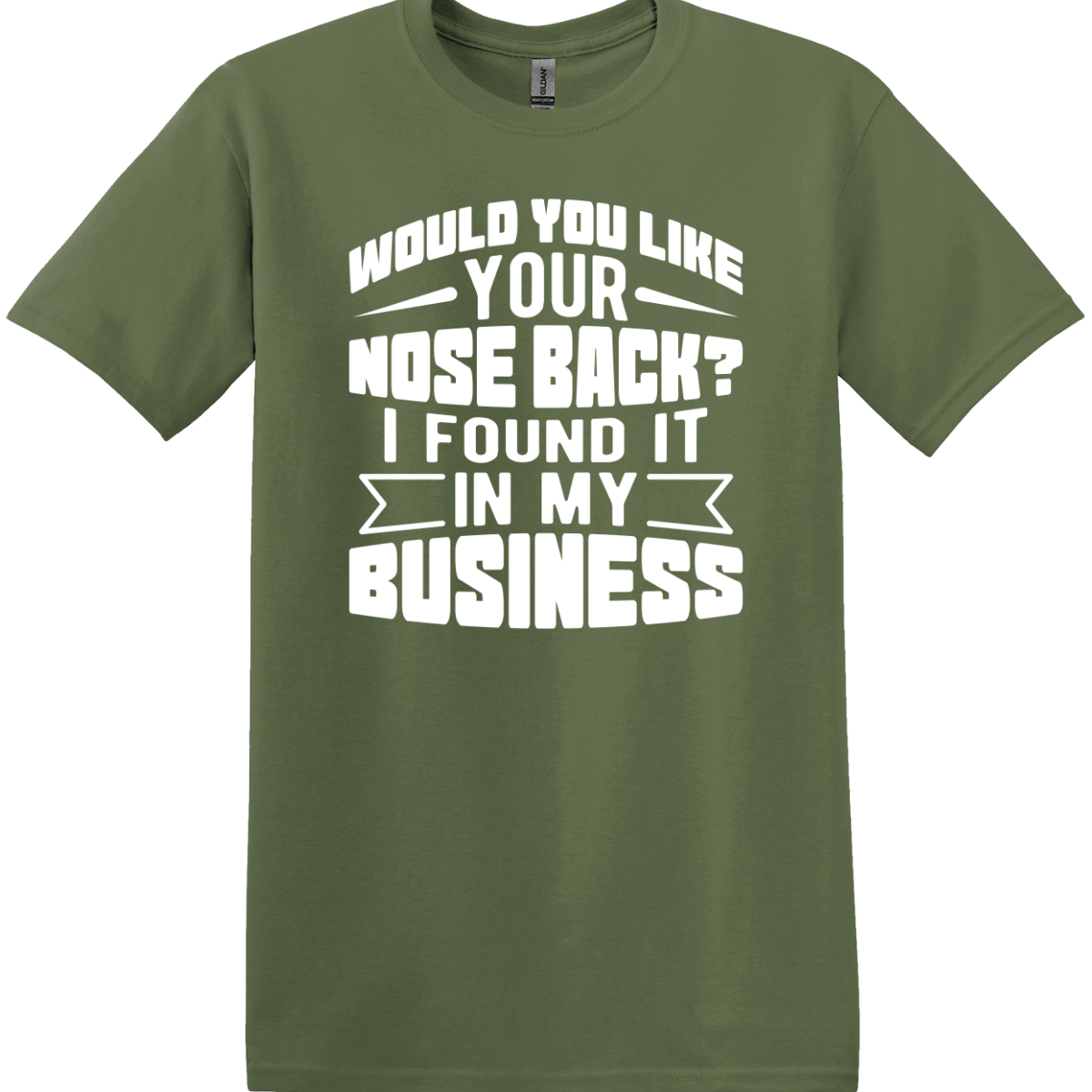 Would You Like Your Nose Back Tee