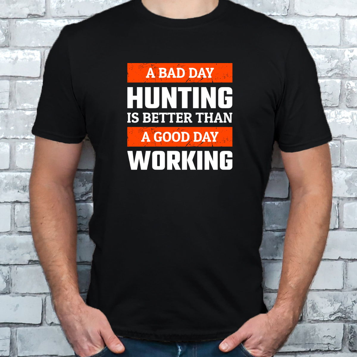 A Bad Day Hunting Is Better Tee