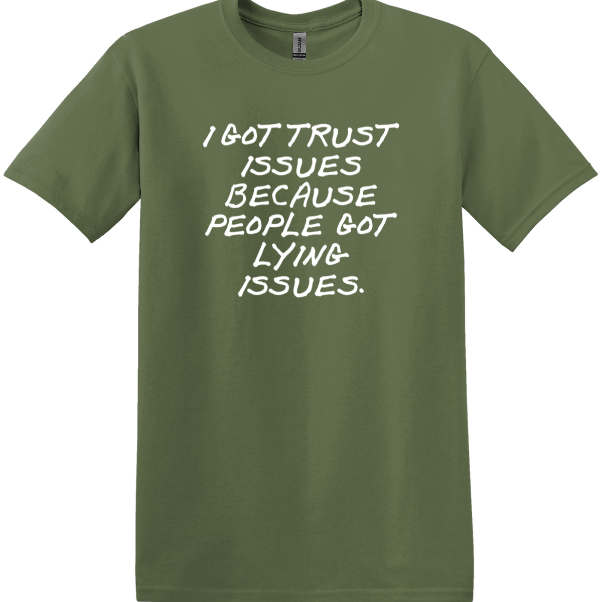 I Got Trust Issues Tee