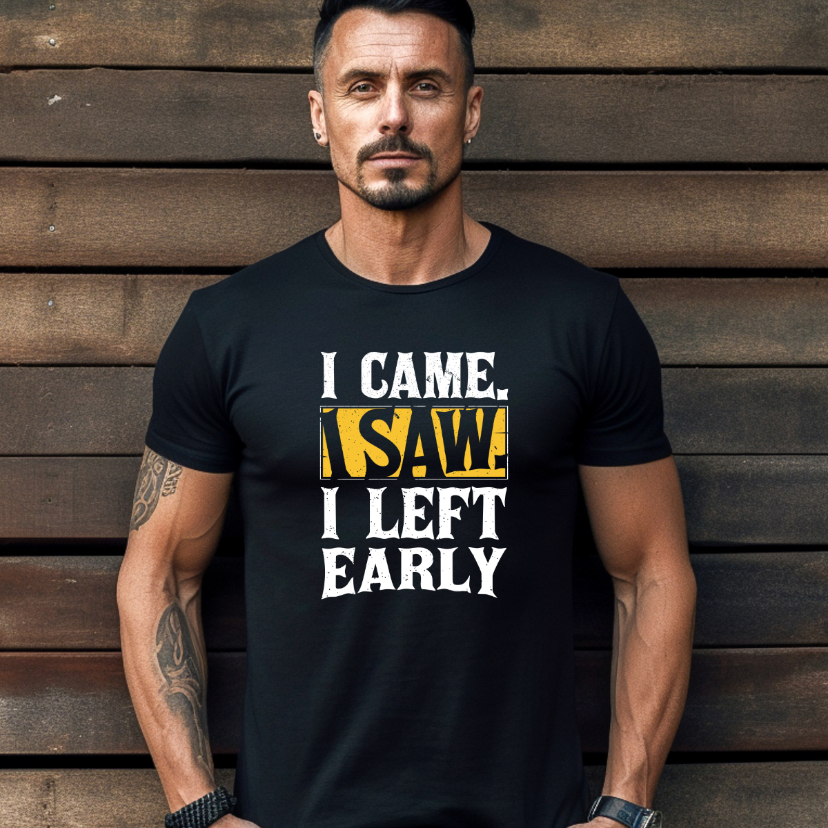 I Came I Saw I Left Early Tee