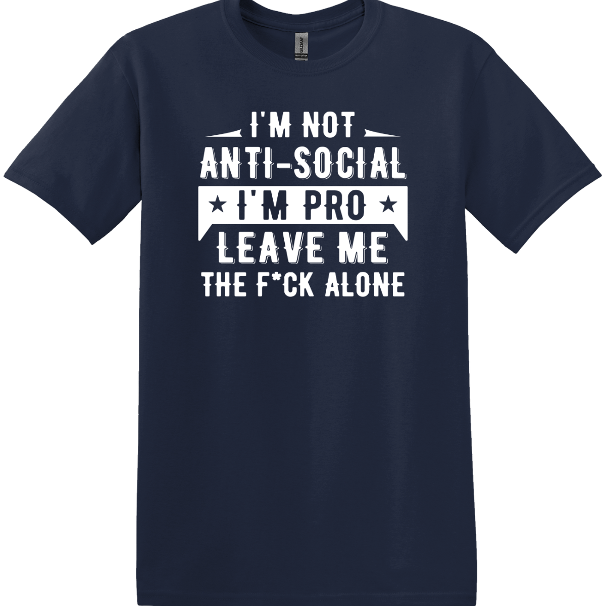 I'm Not Anti-Social Tee
