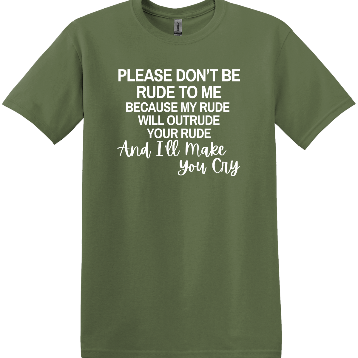 Please Don't Be Rude To Me Tee