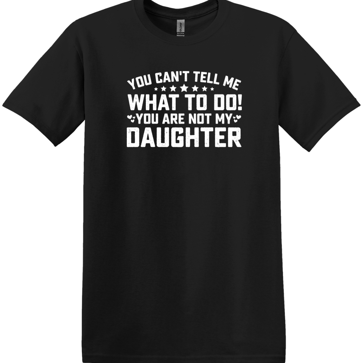 You Can't Tell Me What to Do Tee