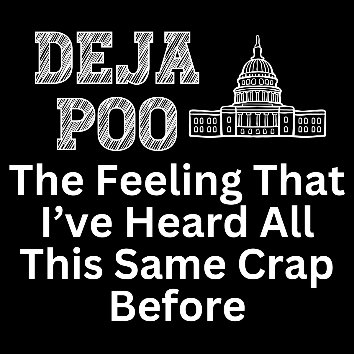 Deja Poo Tee