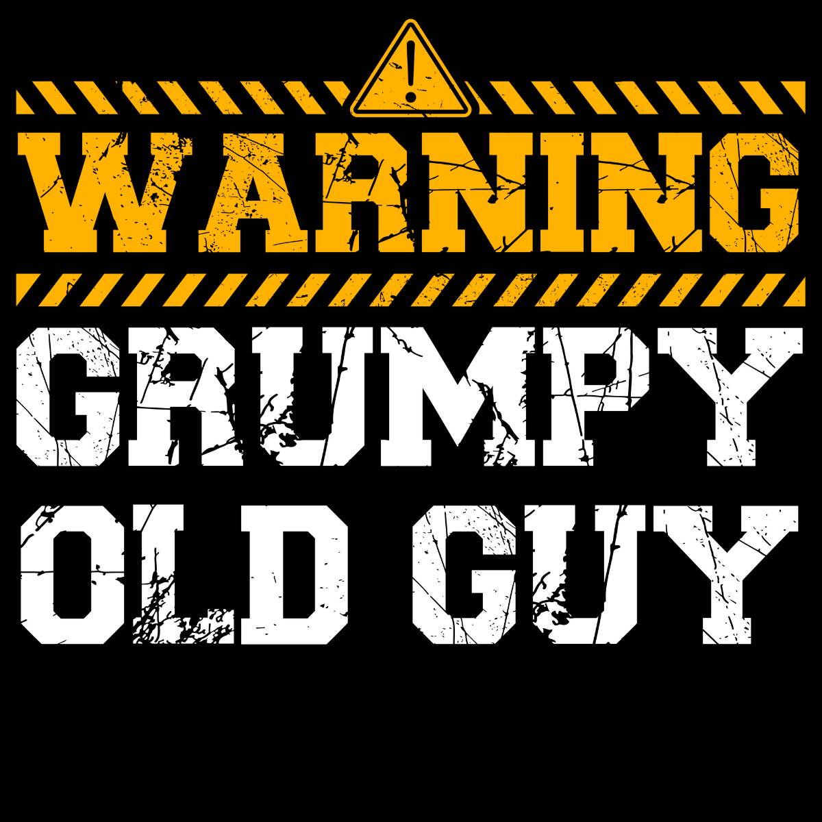 Warning Grumpy Old Guy Men's T-Shirt