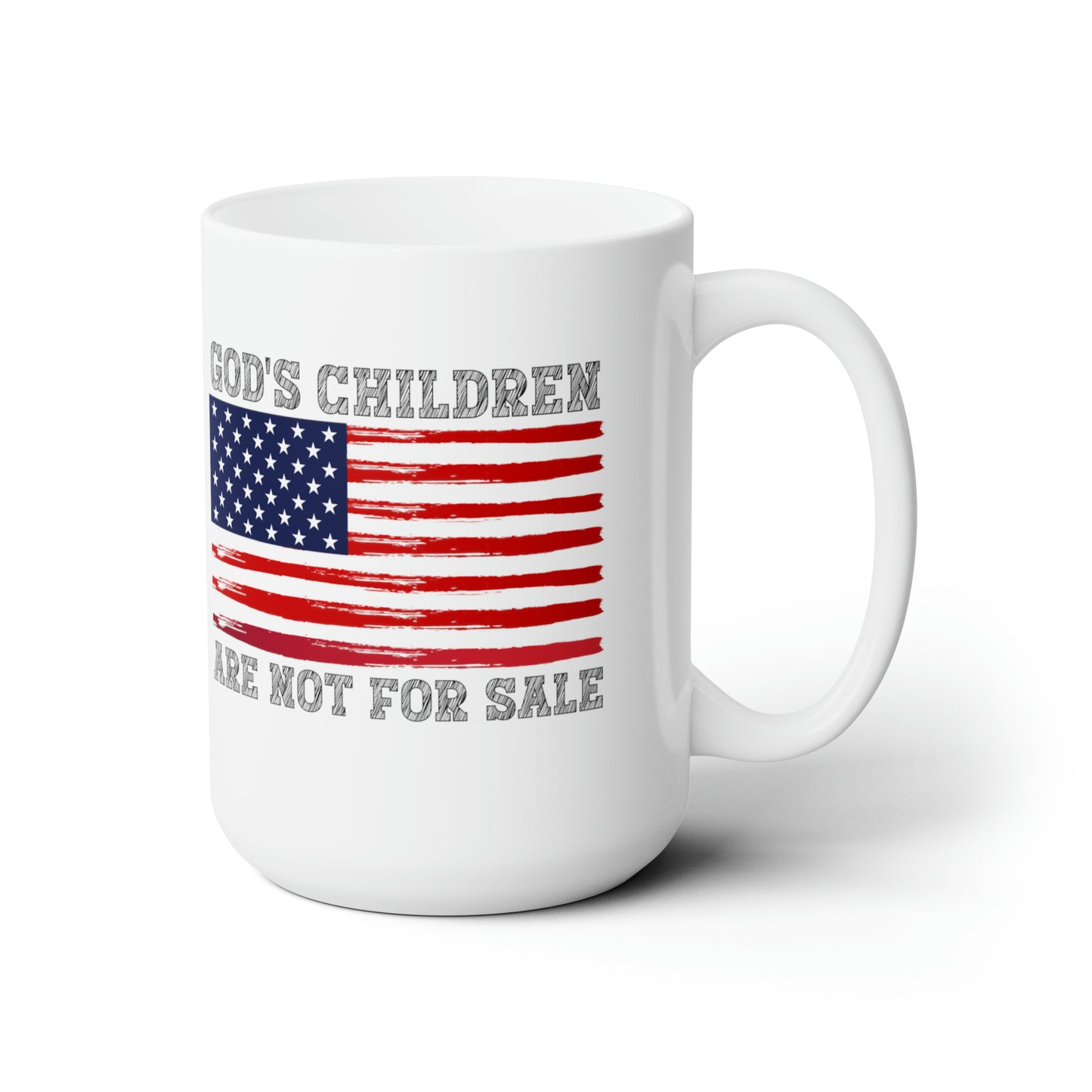 God's Children Are Not For Sale 15oz Coffee Mug