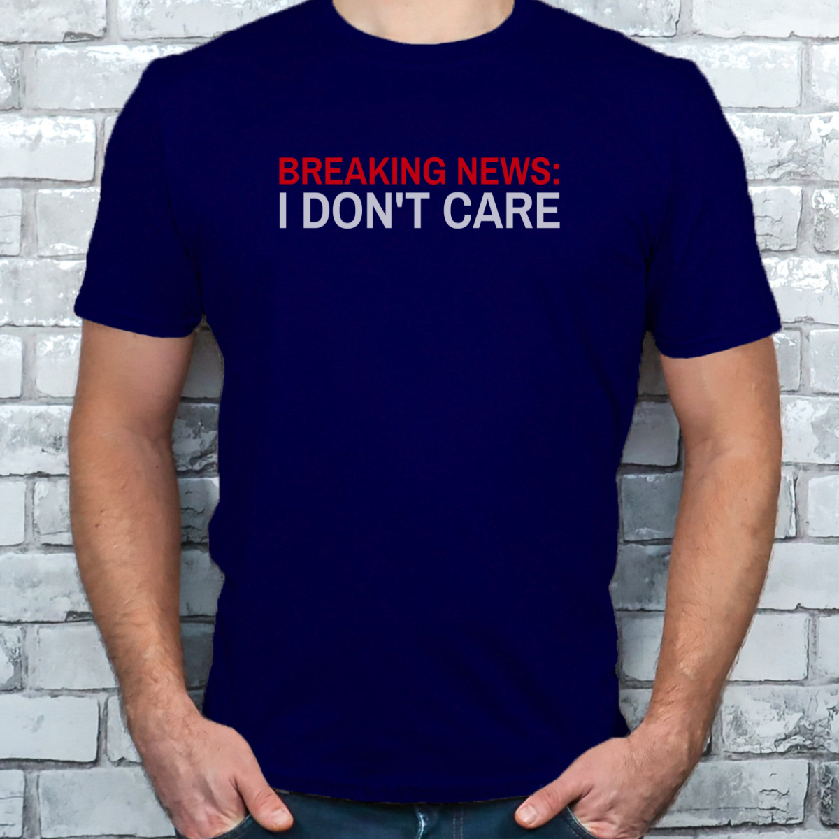 Breaking News: I Don't Care Tee