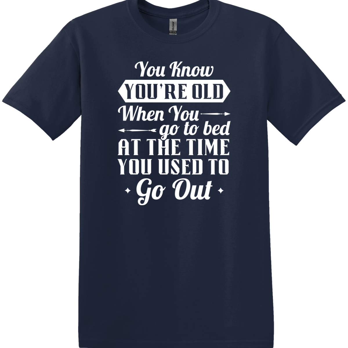 You Know You're Old Tee