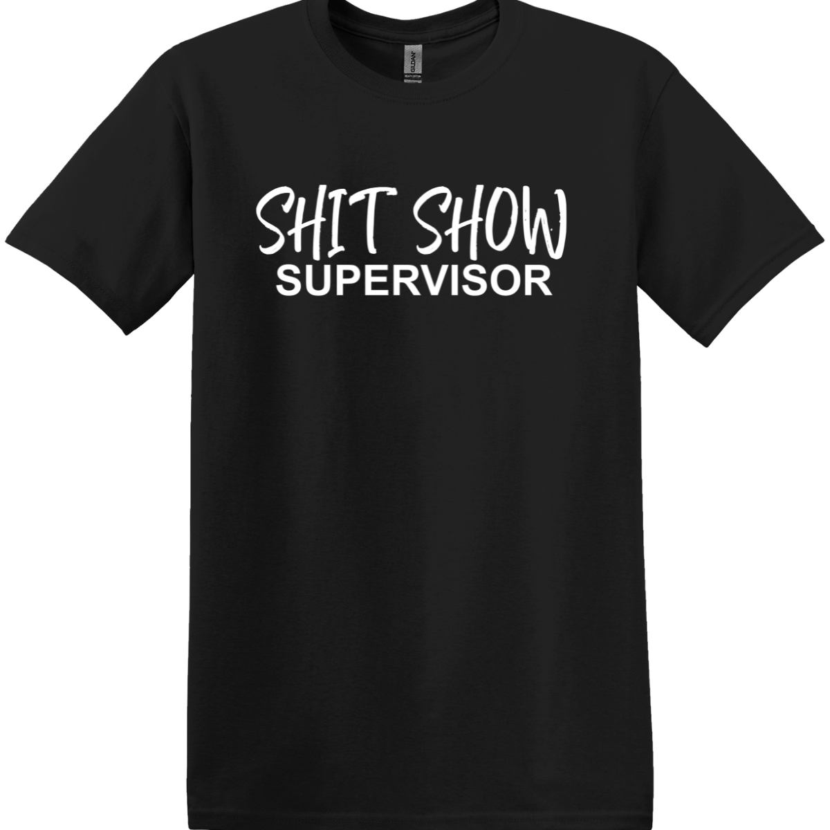 Shit Show Supervisor Tee