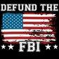 Defund the FBI Tee
