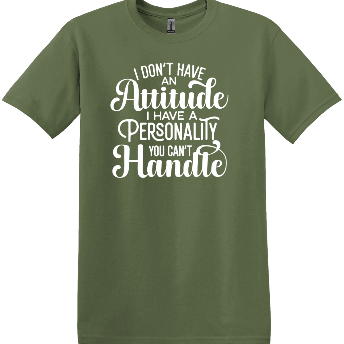 I Don't Have an Attitude Tee