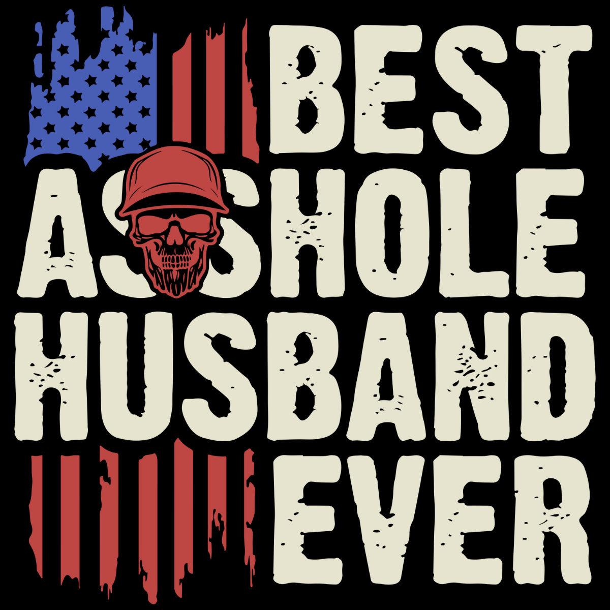 Best A**hole Husband Ever Men's T-Shirt