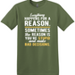 Everything Happens for a Reason Tee