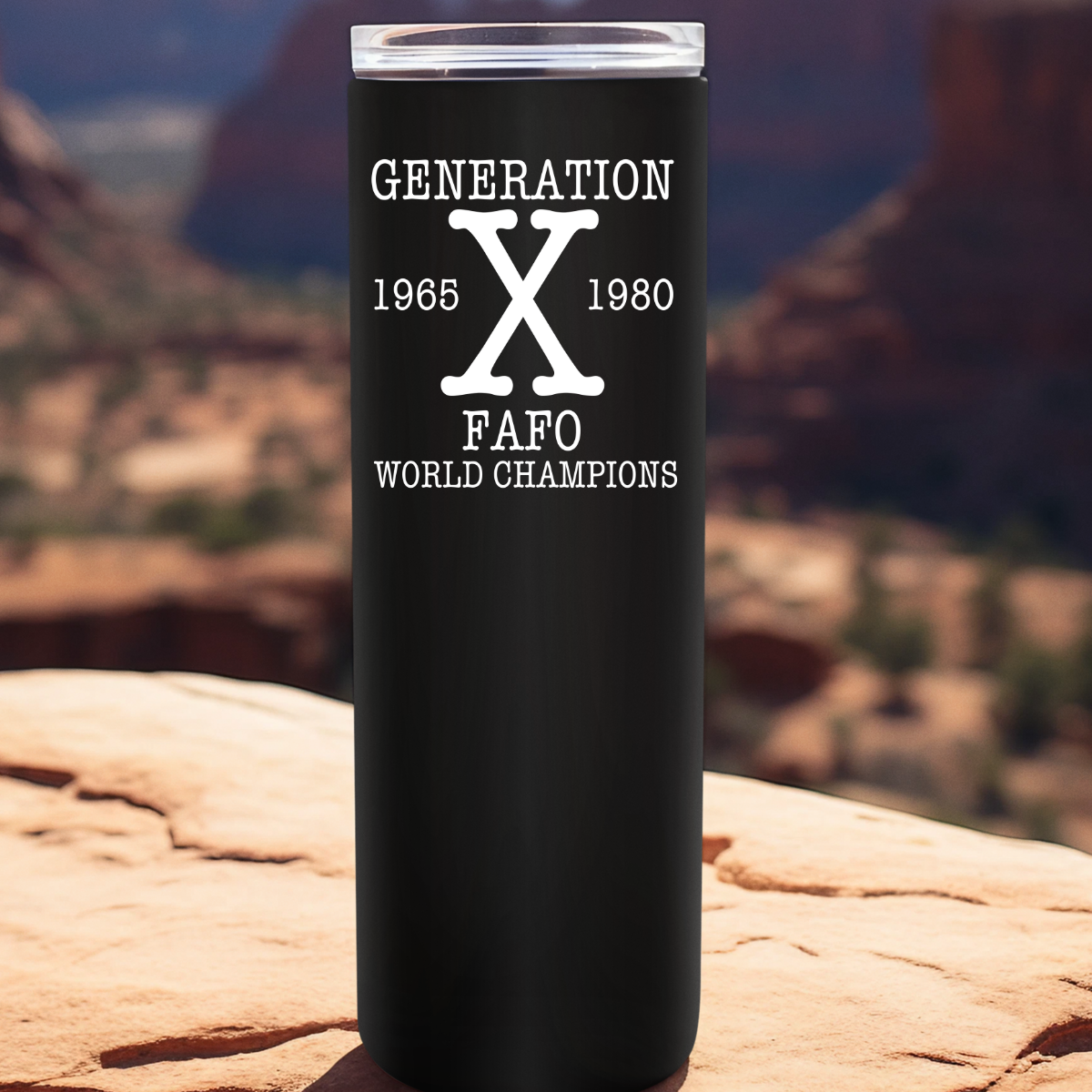 Generation X - FAFO World Champions Tumbler