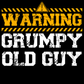 Warning Grumpy Old Guy Men's T-Shirt