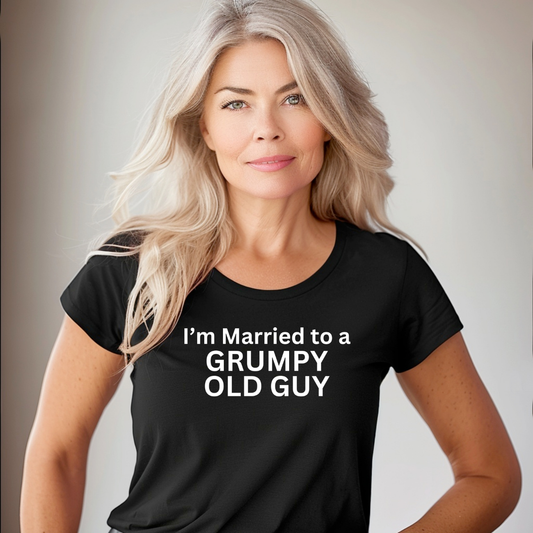 I'm Married to a Grumpy Old Guy Women's Fitted Tee