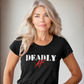 Deadly AF Tee