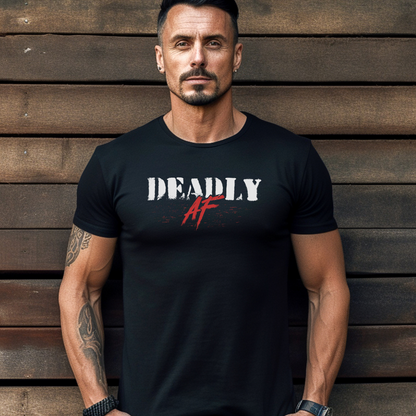 Deadly AF Tee