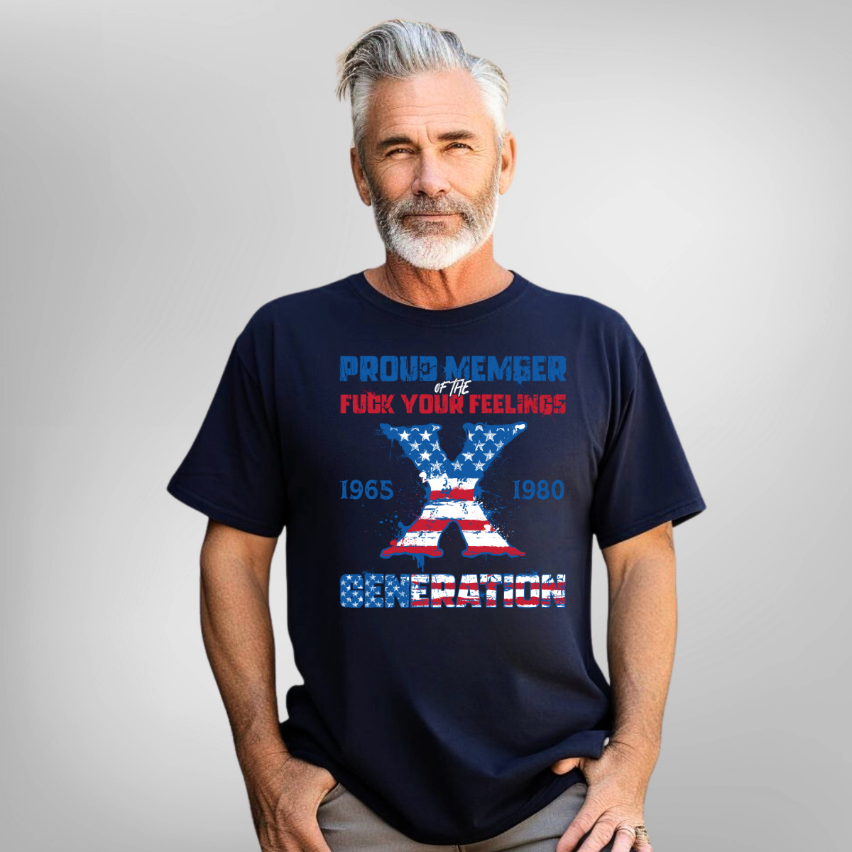 Proud Member of the F Your Feelings Generation Men's T-Shirt