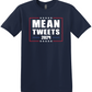 Mean Tweets 2024 Tee